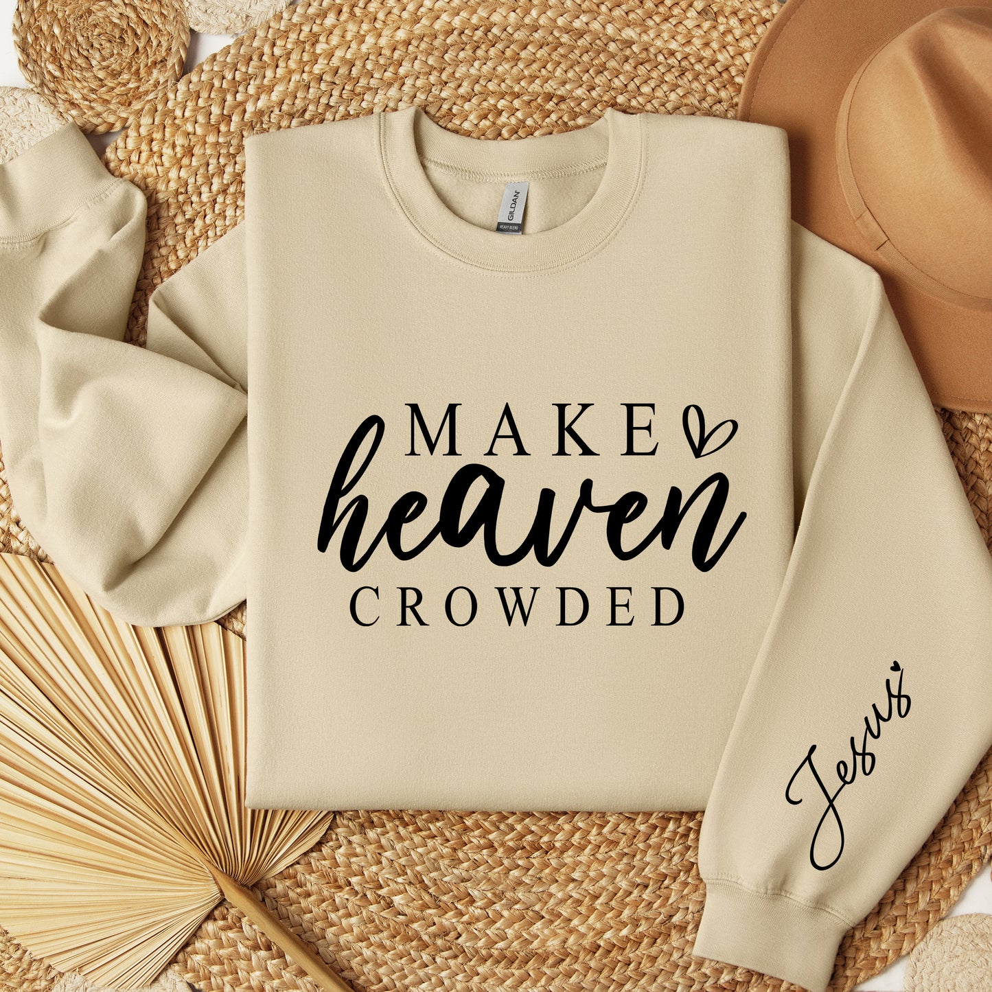 Make Heaven Crowded Sweatshirt, Christian Sweatshirt, Inspirational Sweater,Christian Gift,Jesus Sweater,Religious Sweatshirt,Religious Gift