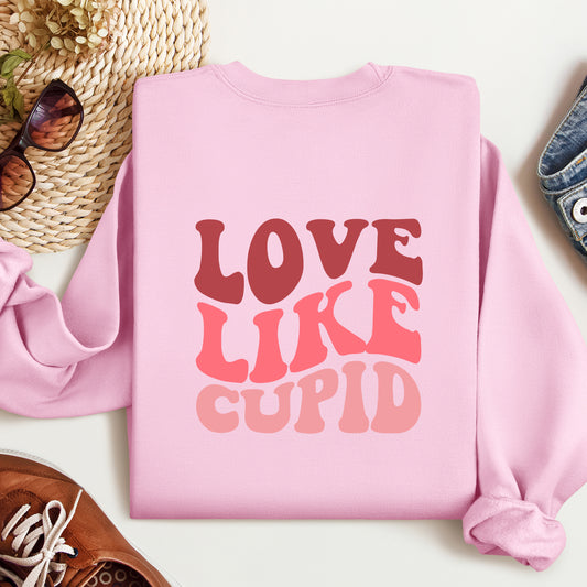 Love like Cupid Sweatshirt, Valentines Day Sweat, Valentines Day Gift for Women, Gift For Her, Love Sweatshirt, Valentine Gift