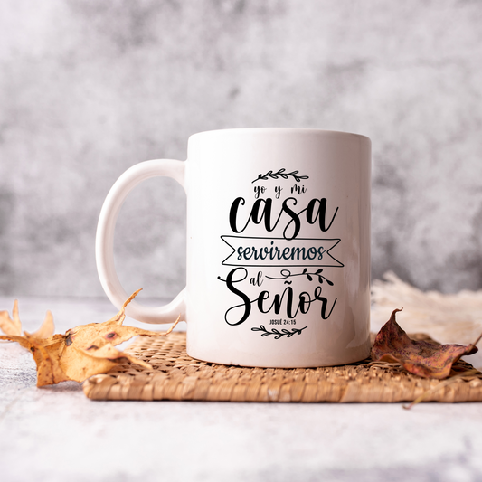 "Yo y mi Casa Serviremos al Señor Josué 24:15"Porcelain Ceramic Coffee Mug, Religious faith gifts, Christian Mug, Faith Mug, Bible Verse Mug, Bible Verses Gift