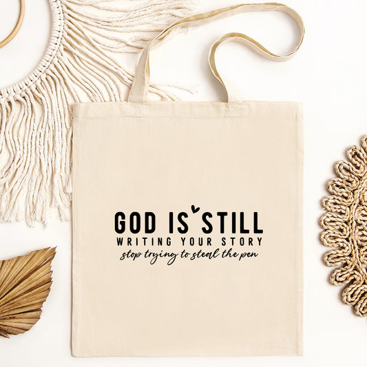 God Is Still Writing Your Story, Stop Trying To Steal The Pen Tote Bag, Christian Gifts, Bible Verse Bag, Bible Shoulder Bag, Spiritual Gift